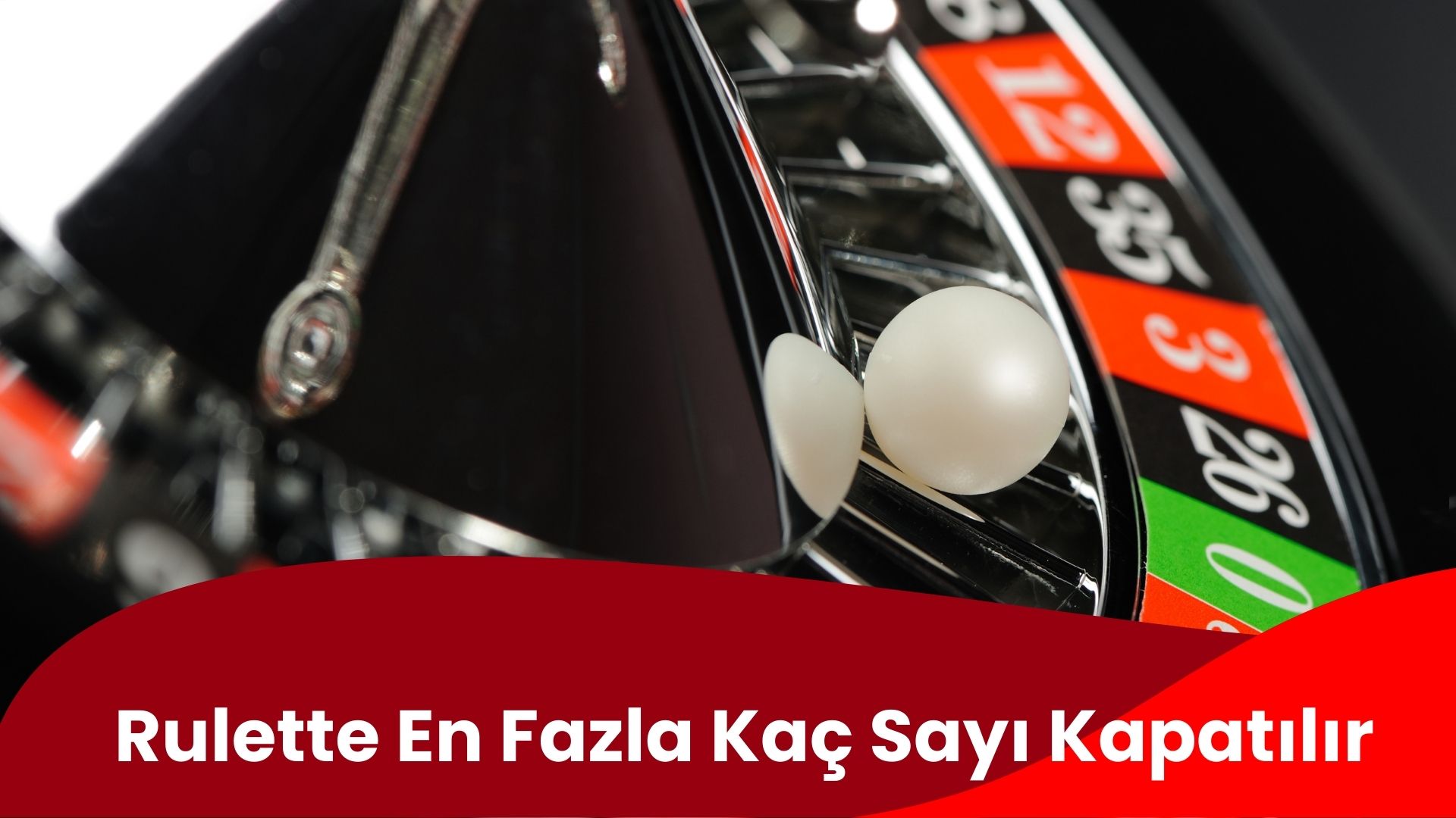 Rulette En Fazla Kaç Sayı Kapatılır
